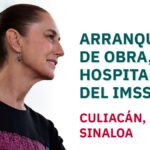 Sheinbaum inicia construcción de hospital IMSS en Culiacán