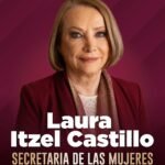 Laura Itzel Castillo liderará la nueva Secretaría de las Mujeres