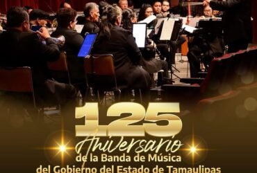 Banda de Música de Tamaulipas celebra 125 años con concierto
